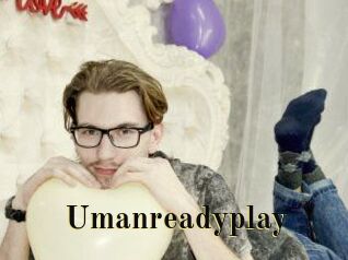 Umanreadyplay