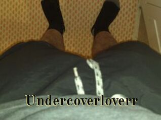 Undercoverloverr
