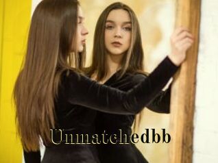 Unmatchedbb