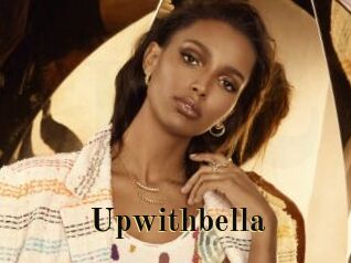 Upwithbella