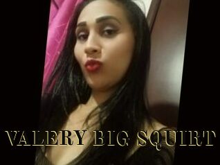 VALERY_BIG_SQUIRT Films 2 Q