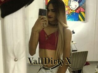 VallDirtyX