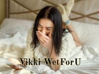Vikki_WetForU