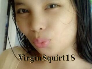 VirginSquirt18