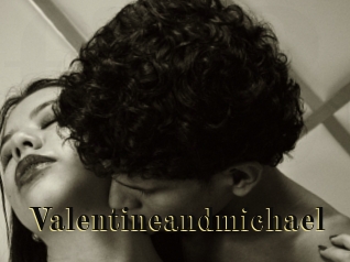 Valentineandmichael