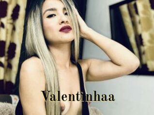 Valentinhaa