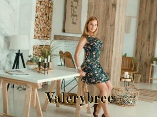 Valerybree