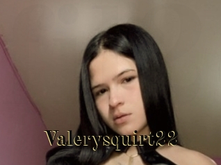 Valerysquirt22