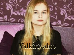 Valkiriyahot