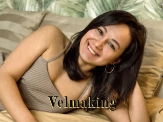 Velmaking