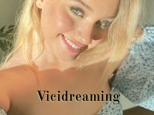 Vicidreaming