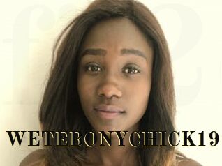 WETEBONYCHICK19