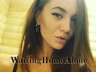 WaitingHomeAlone