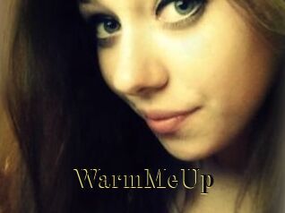 WarmMeUp