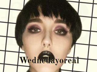 Wednedayoreal