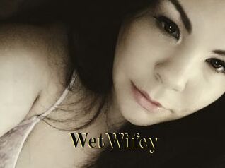 WetWifey