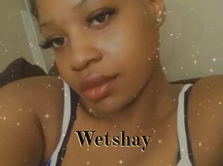 Wetshay