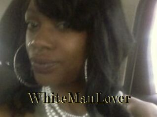WhiteManLover