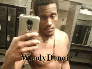 WoodyDenoir