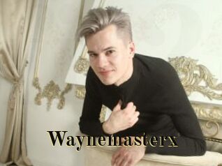 Waynemasterx