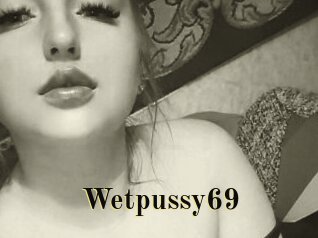 Wetpussy69
