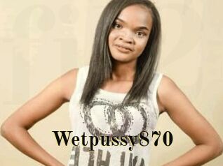 Wetpussy870
