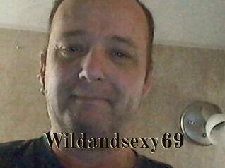 Wildandsexy69