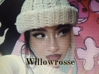 Willowrosse