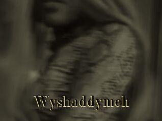 Wyshaddymeh