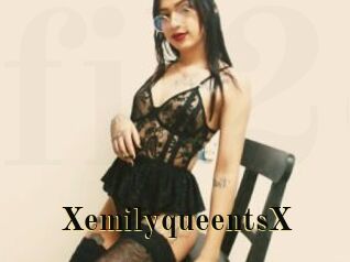 XemilyqueentsX