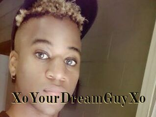 XoYourDreamGuyXo