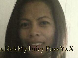 XxLickMyJuicyPussYxX