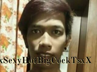 XxSexyHotBigCockTsxX