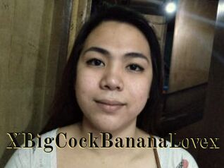 XBigCockBananaLovex