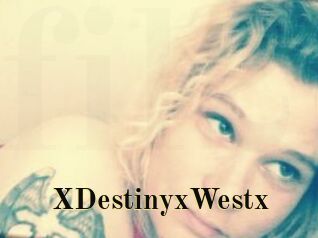 XDestinyxWestx