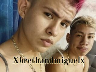 Xbrethandmiguelx