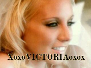 XoxoVICTORIAoxox