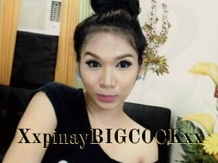 XxpinayBIGCOCKxx