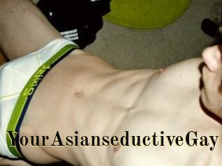 YourAsianseductiveGay