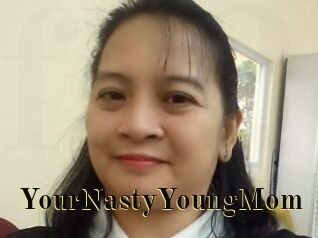YourNastyYoungMom
