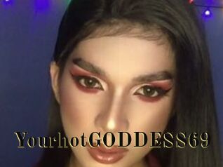 YourhotGODDESS69