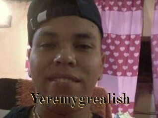 Yeremygrealish