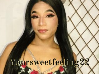 Yoursweetfeeling22