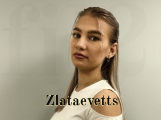 Zlataevetts