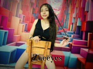Zoeeyes